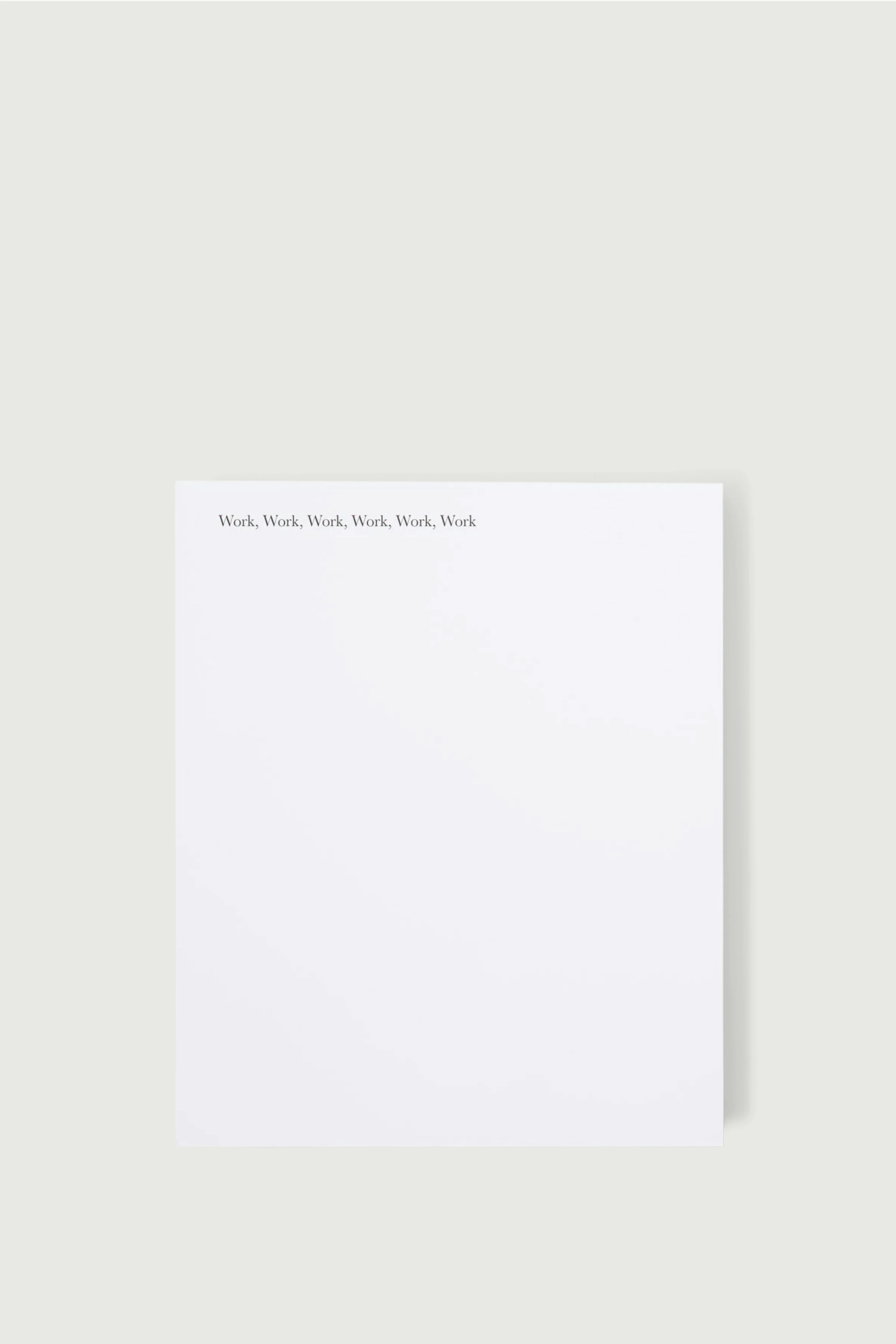 LIVRE 'WORK, WORK, WORK, WORK, WORK, WORK'